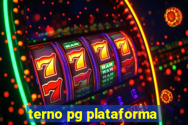 terno pg plataforma
